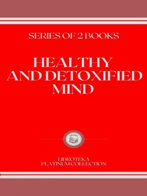 cover image of HEALTHY AND DETOXIFIED MIND